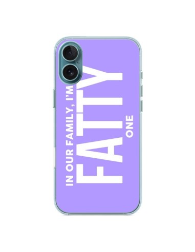 iPhone 16 Plus Case In our family i'm the Fatty one - Jonathan Perez