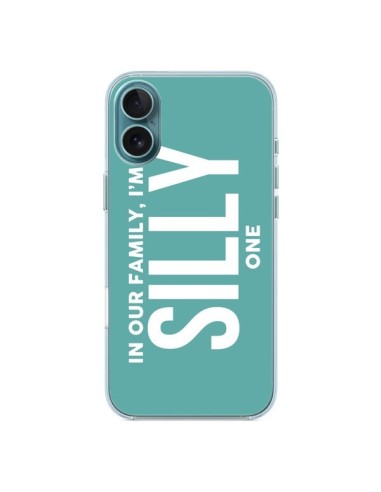 iPhone 16 Plus Case In our family i'm the Silly one - Jonathan Perez