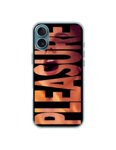 Coque iPhone 16 Plus Pleasure Plaisir - Jonathan Perez