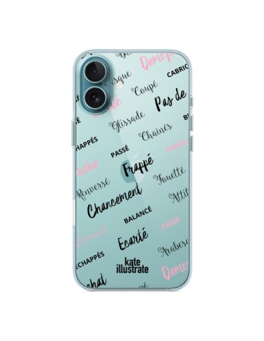 Coque iPhone 16 Plus Ballerina Ballerine Mots Transparente - kateillustrate