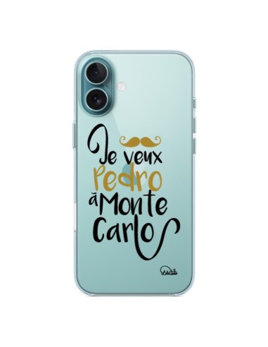 Cover iPhone 16 Plus Je veux Pedro à Monte Carlo Trasparente - Lolo Santo