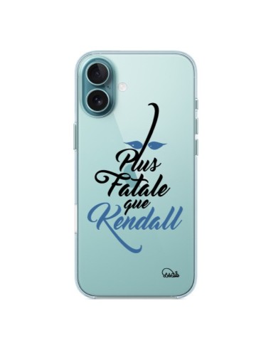 Cover iPhone 16 Plus Plus Fatale que Kendall Trasparente - Lolo Santo