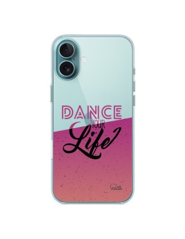 Coque iPhone 16 Plus Dance Your Life Transparente - Lolo Santo