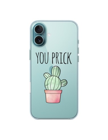 Coque iPhone 16 Plus You Prick Cactus Transparente - Maryline Cazenave