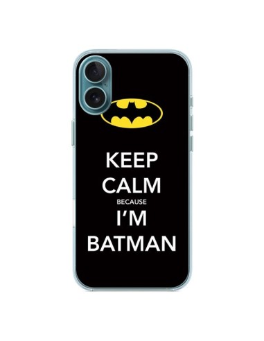 Coque iPhone 16 Plus Keep Calm because I'm Batman - Nico