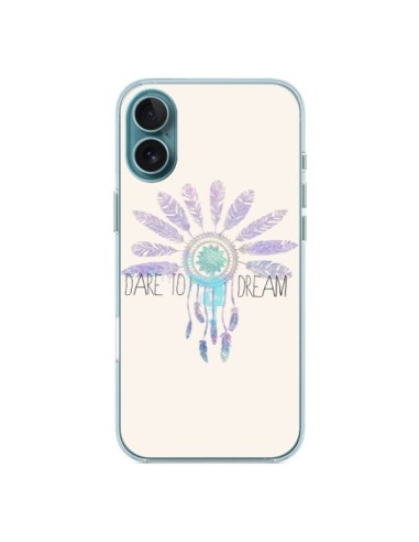 Coque iPhone 16 Plus Dare To Dream - Osez Rêver - Sara Eshak