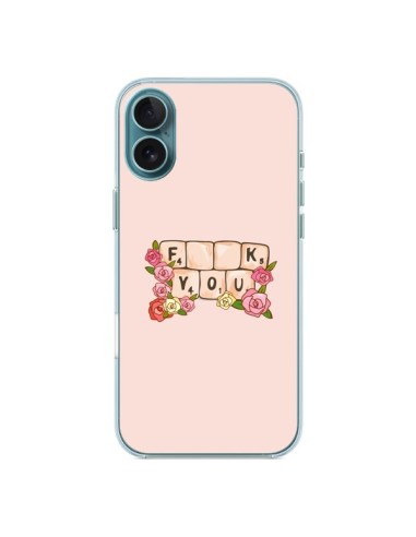 Coque iPhone 16 Plus Fuck You Love - Sara Eshak