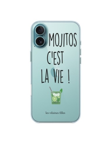 Coque iPhone 16 Plus Les Mojitos, c'est la vie Transparente - Les Vilaines Filles