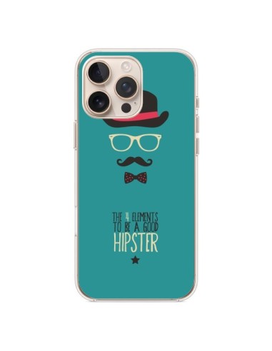 Coque iPhone 16 Pro Max Chapeau, Lunettes, Moustache, Noeud Papillon To Be a Good Hipster - Eleaxart