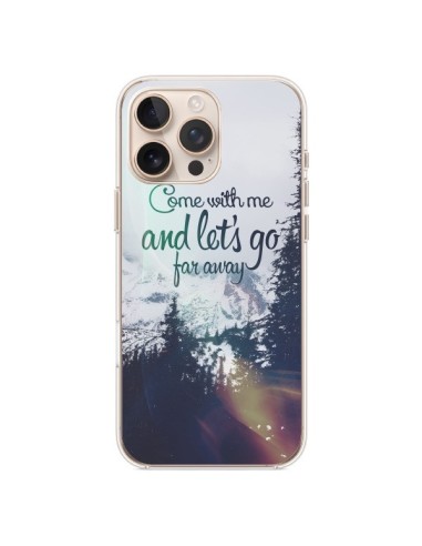 Coque iPhone 16 Pro Max Let's Go Far Away Snow Neige - Eleaxart