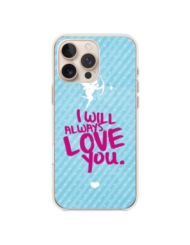 Coque iPhone 16 Pro Max I will always love you Cupidon - Javier Martinez