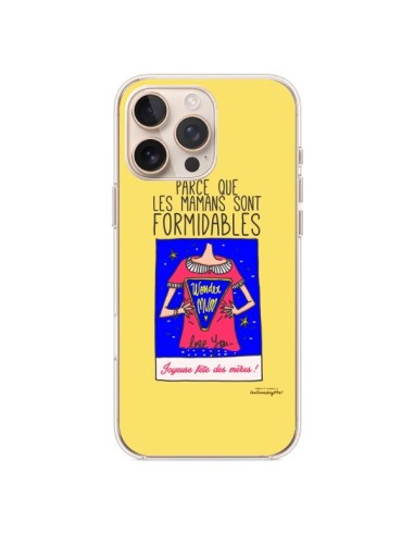 Coque iPhone 16 Pro Max Parce que les mamans sont formidables Fête des Mères - Leellouebrigitte