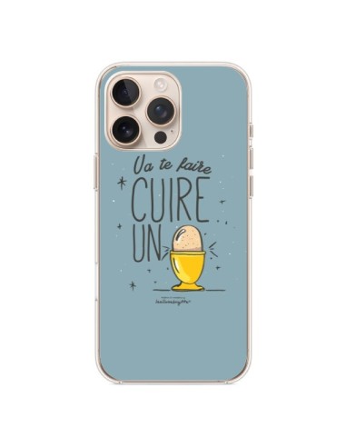 Coque iPhone 16 Pro Max Va te faire cuir un oeuf gris - Leellouebrigitte