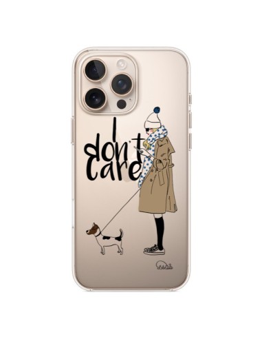 Coque iPhone 16 Pro Max I don't care Fille Chien Transparente - Lolo Santo