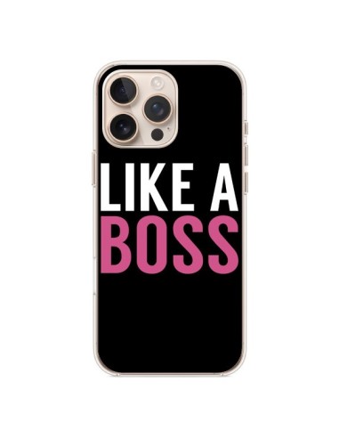 Coque iPhone 16 Pro Max Like a Boss - Mary Nesrala