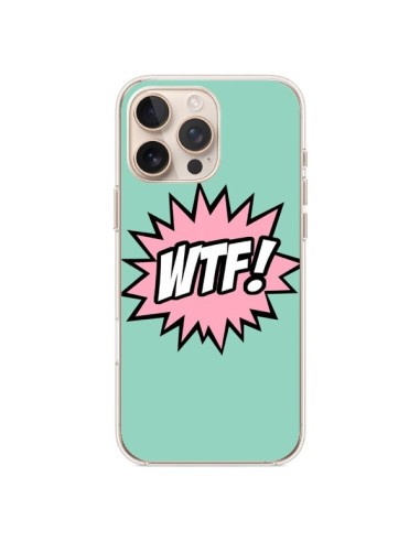 Coque iPhone 16 Pro Max WTF Bulles BD Comics - Maryline Cazenave