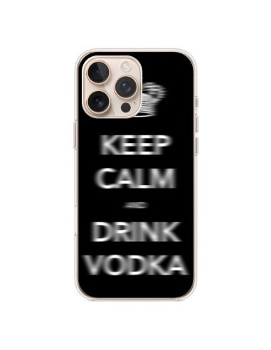 Coque iPhone 16 Pro Max Keep Calm and Drink Vodka - Nico