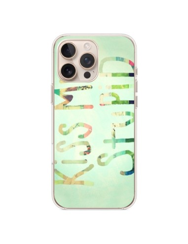 Cover iPhone 16 Pro Max Baciami Stupido - R Delean