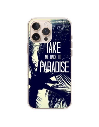 Coque iPhone 16 Pro Max Take me back to paradise USA Palmiers - Tara Yarte