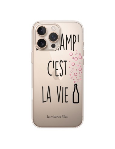 Coque iPhone 16 Pro Max Le Champ, c'est la Vie Transparente - Les Vilaines Filles